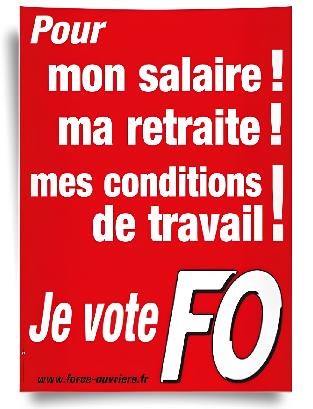 Affiche FO salaire retaite conditions de travzail